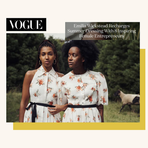 VOGUE: Emilia Wickstead Recharges Summer Dressing With 8 Inspiring Female Entrepreneurs