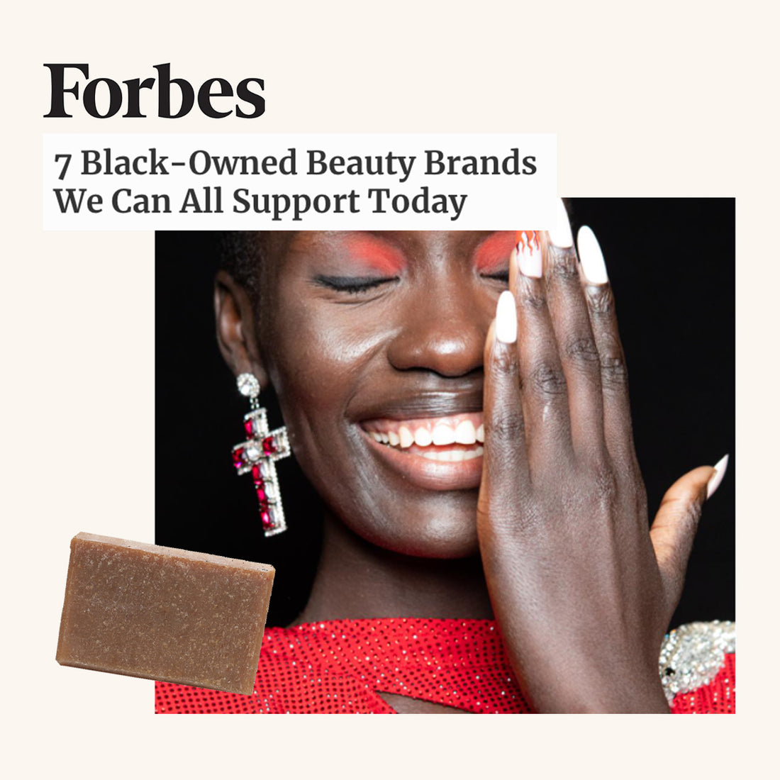 FORBES: 7 Black-Owned Beauty Brands We Can All Support Today