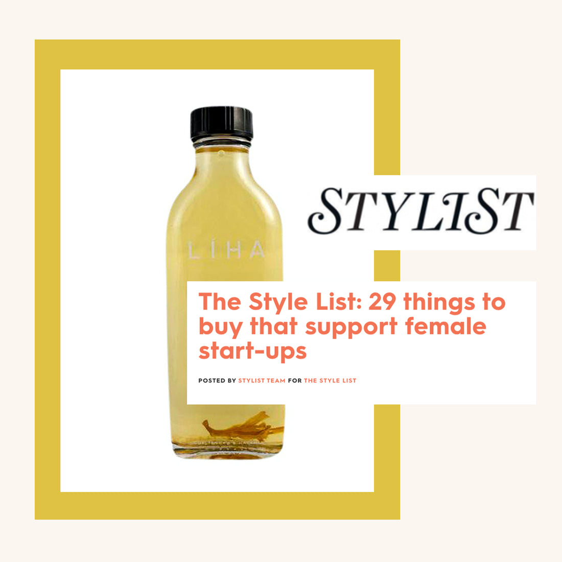 Stylist: 29 Things To Buy That Support Female Start Ups